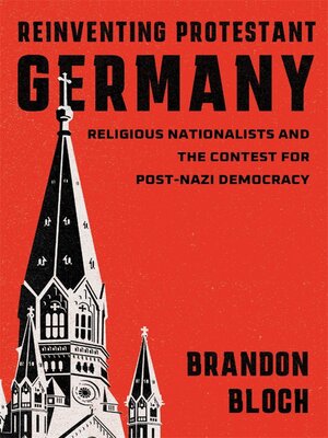 cover image of Reinventing Protestant Germany